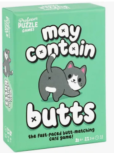 CARD GAME MAY CONTAIN BUTTS