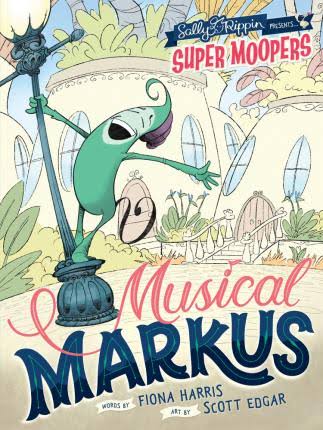 BOOK SUPER MOOPERS MUSICAL MARKUS