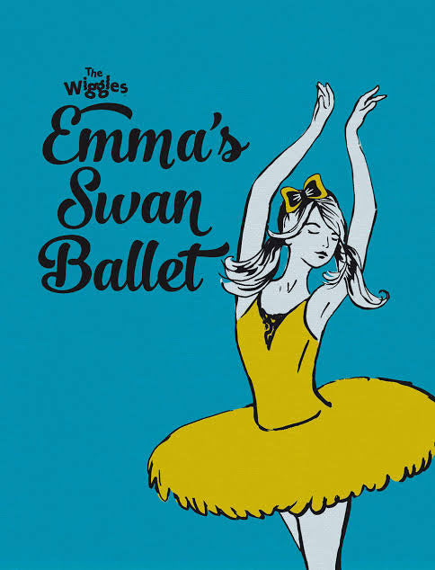 BOOK THE WIGGLES EMMA'S SWAN BALLET
